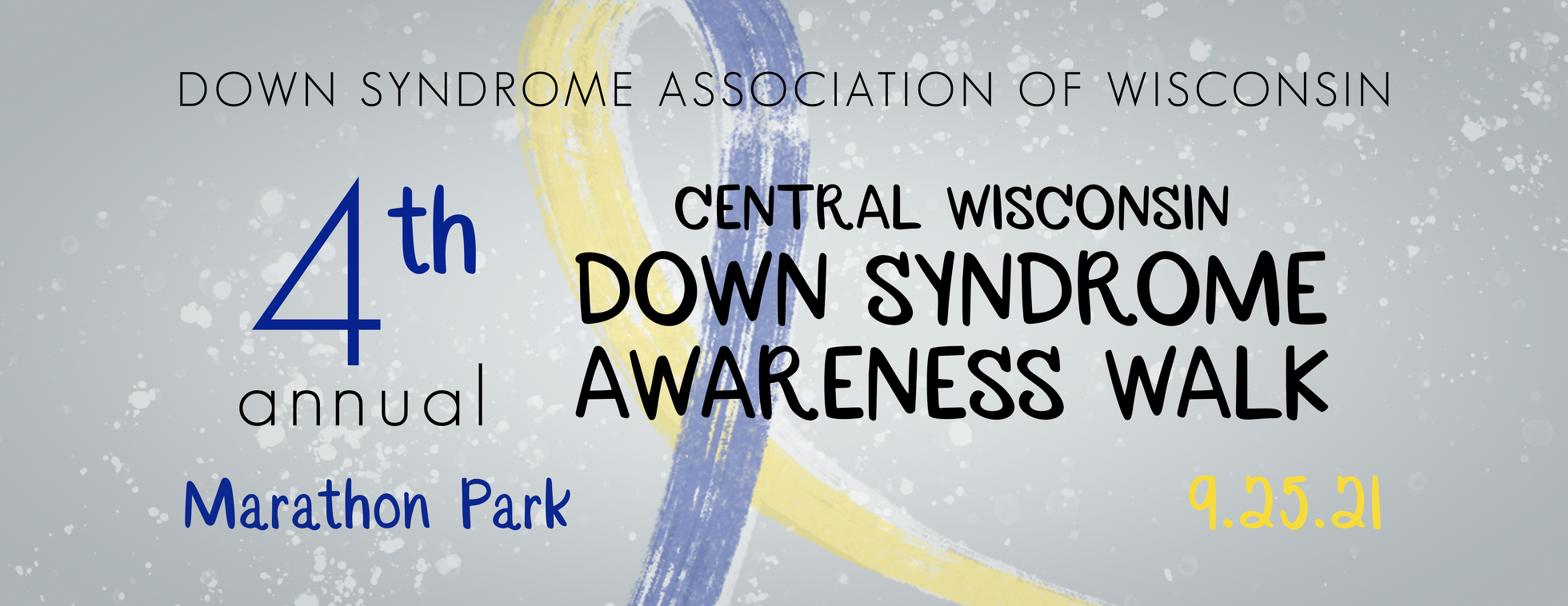 4th Annual DSAW- Central WI Down Syndrome Awareness Walk